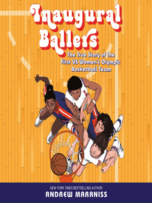 Title details for Inaugural Ballers by Andrew Maraniss - Available